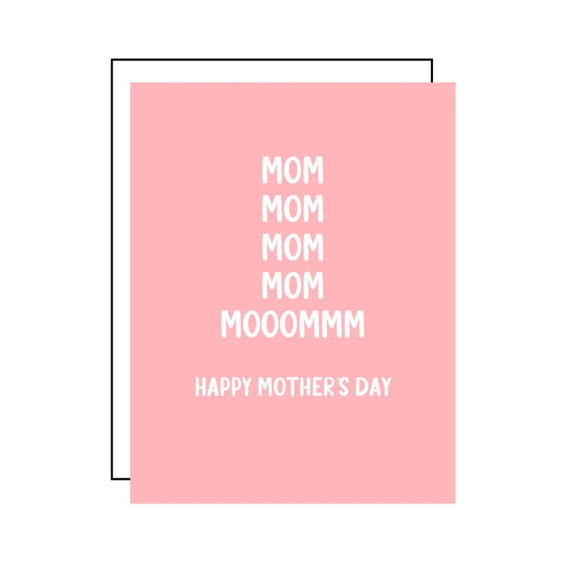 Mom Mooommm Card