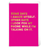 Amaze Greeting Card