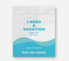I Need a Vacation Epsom Salt