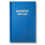 Manifest That Shit Journal - Deep Hystar Navy