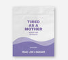 Tired as a Mother Epsom Salt