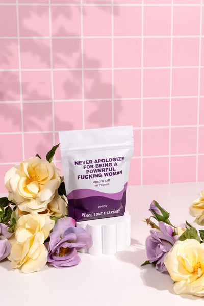 Never Apologize For Being a Powerful Fucking Woman Epsom Salt