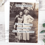 Crazy Fabulous Hilarious Truly Amazing Card