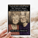 Queen-Agers Carry On Card