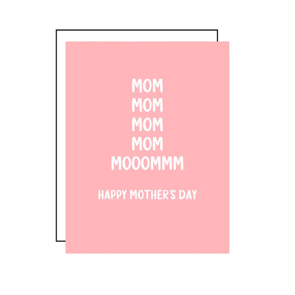 Mom Mooommm Card
