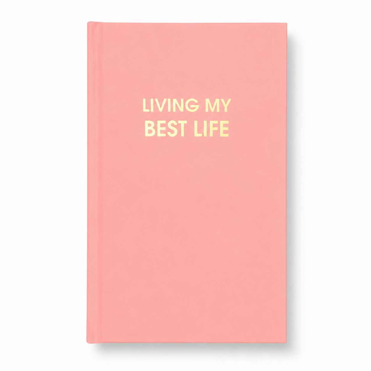 Living My Best Life Journal - Sunset Pink