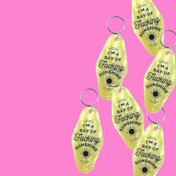 I'm A Ray Of F*cking Sunshine Motel Keychain