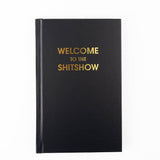 Welcome To The Shitshow Journal - Classic Black