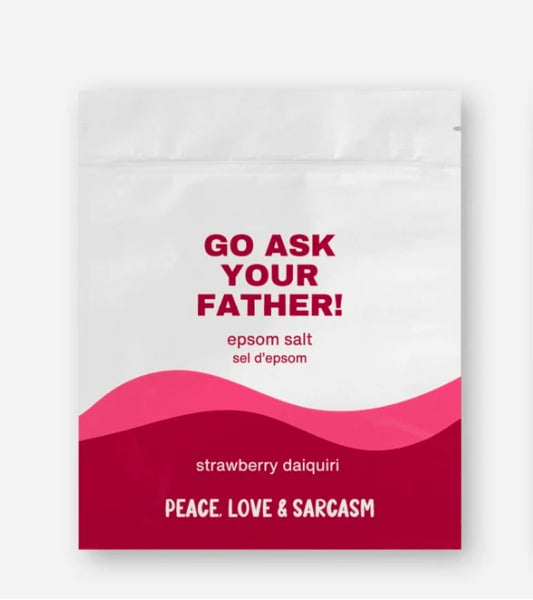 Go Ask Your Father Epsom Salt