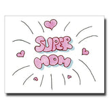 Super Mom Card