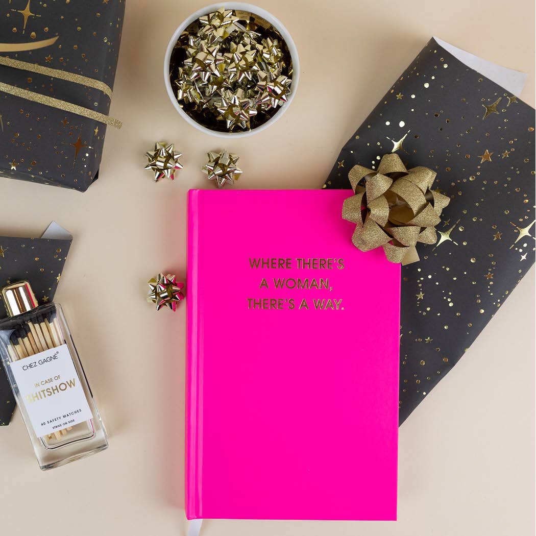 Where There's A Woman There's A Way Journal - Bright Pink