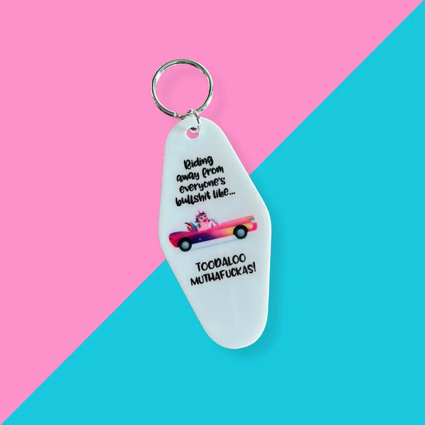 Riding Away From Everyone's Bullish*t Motel Keychain