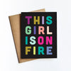 Girl On Fire Card