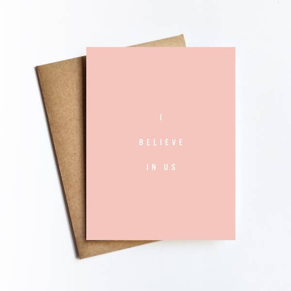 Believe In Us Card