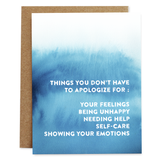 Don't Apologize - Compassion Card