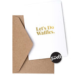 Waffles - Humorous Card